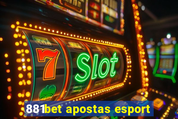 881bet apostas esport